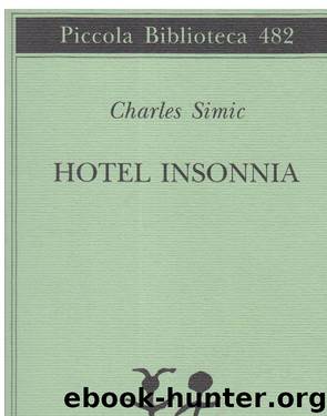 Hotel Insonnia by Charles Simic
