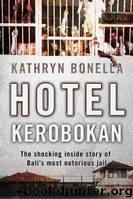 Hotel Kerobokan by Kathryn Bonella