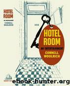 Hotel Room by Cornell Woolrich