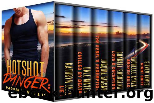 Hotshot Danger: Packing the Heat: Action, Suspense, Hot Romance Boxed Set (Hotshot Romance Collection Book 2) by Kathryn Jane & Dale Mayer & Jacquie Biggar & Chantel Rhondeau & Rachelle Ayala & Silver James