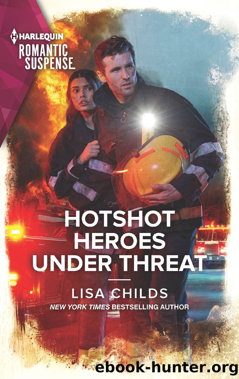 Hotshot Heroes Under Threat by Lisa Childs
