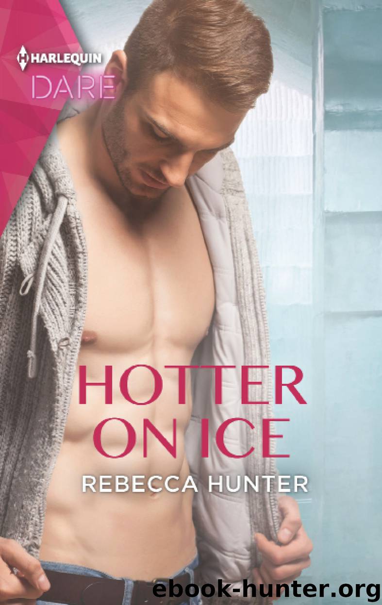 Hotter on Ice by Rebecca Hunter