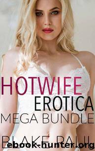 Hotwife Erotica Mega Bundle by Blake Paul