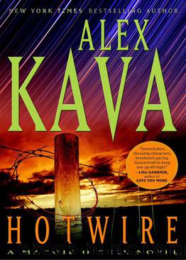 Hotwire: A Maggie O'Dell Novel by Alex Kava