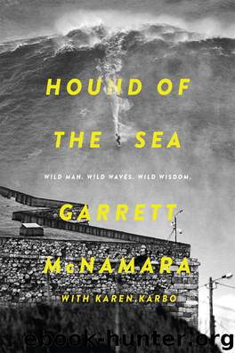Hound of the Sea by Garrett McNamara