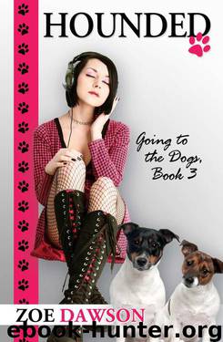 Hounded (Going to the Dogs) by Dawson Zoe