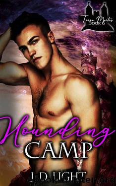 Hounding Camp: Terra Mortis Book 6 by J. D. Light