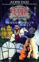 Hounds of God by Judith Tarr