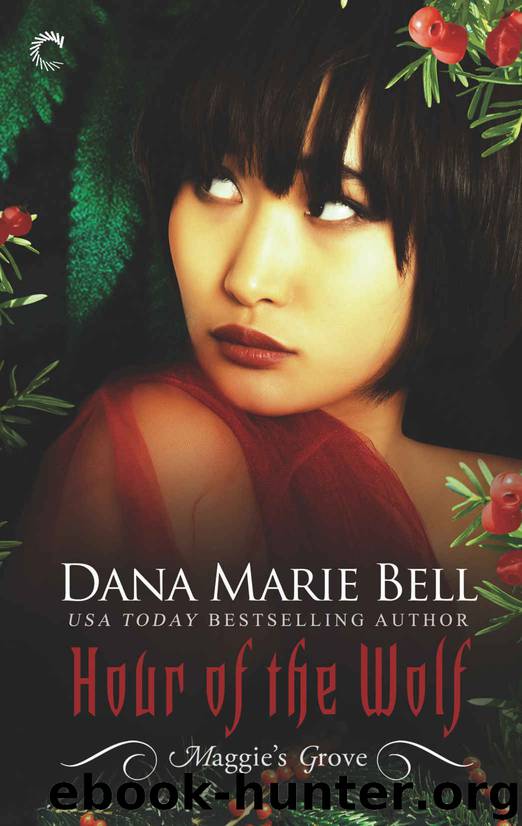 Hour of the Wolf by Bell Dana Marie