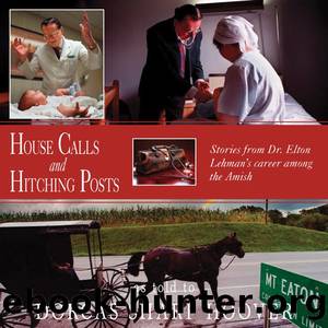 House Calls and Hitching Posts by Dorcas Sharp Hoover