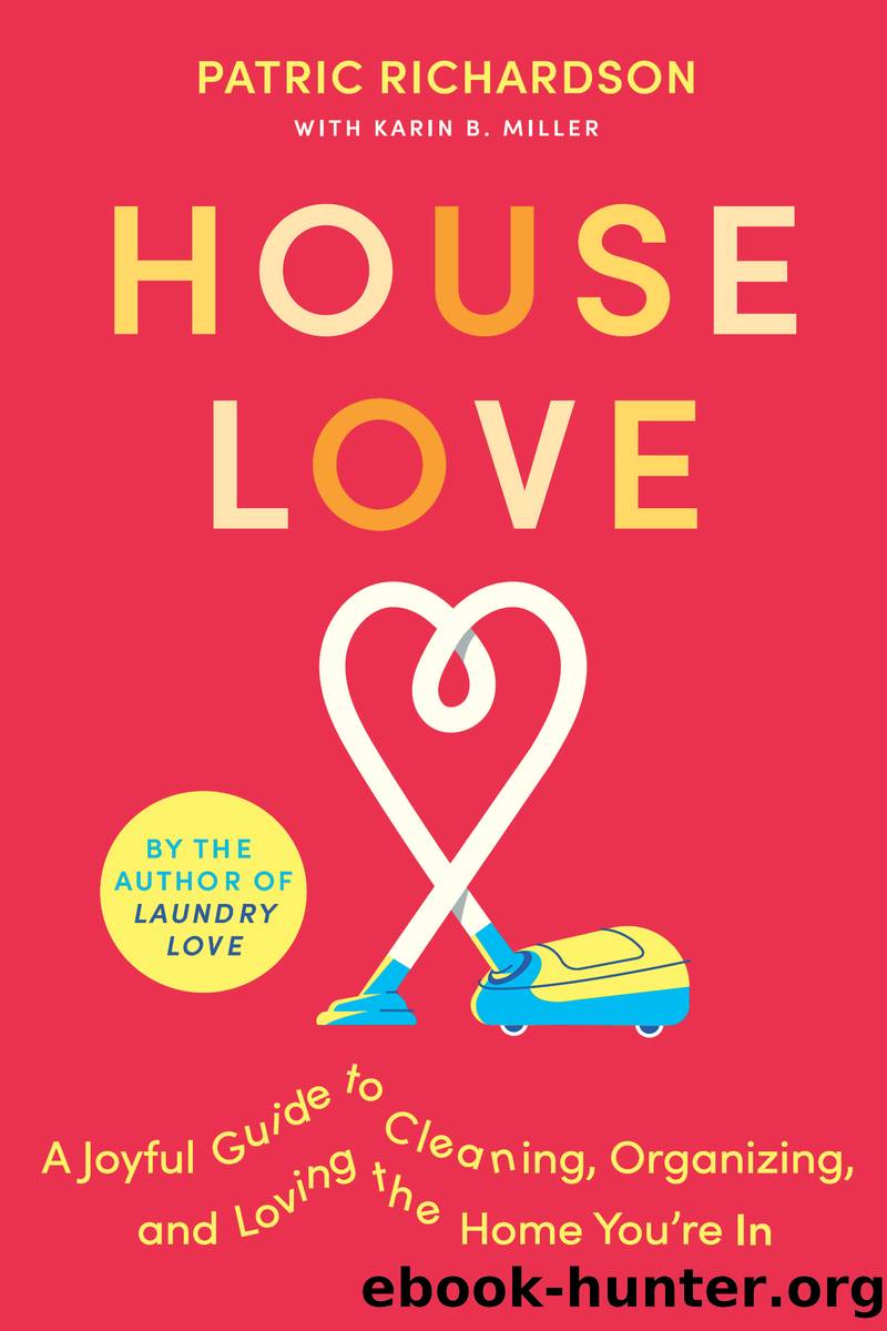 House Love by Patric Richardson