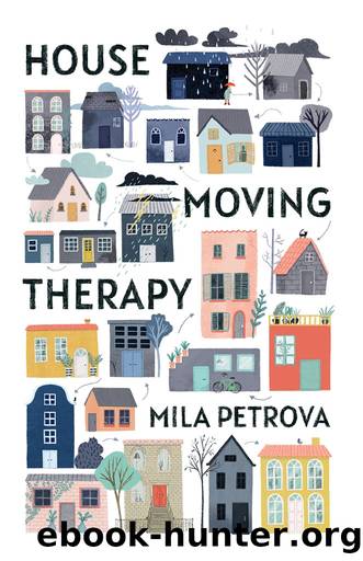 House Moving Therapy by Mila Petrova