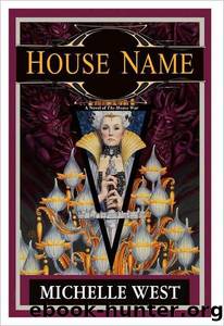 House Name by Michelle West