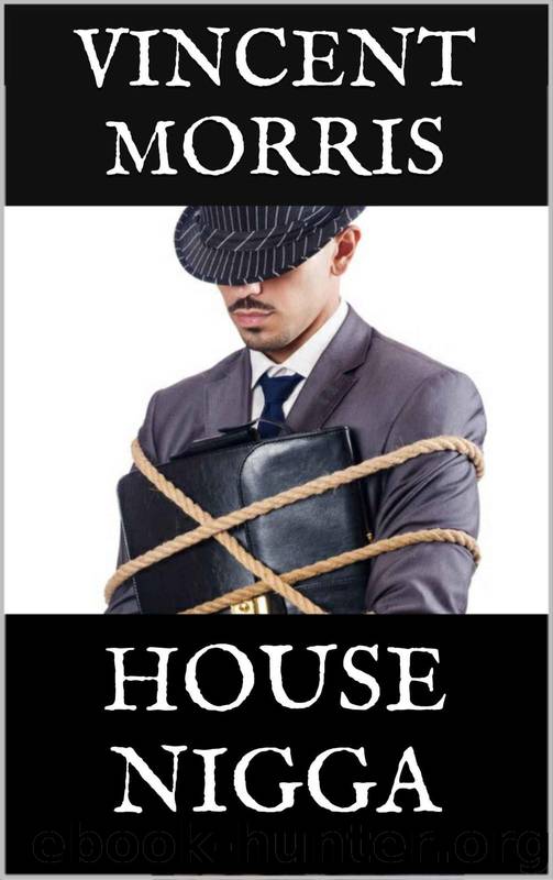 House Nigga by Vincent Morris & Generation Next