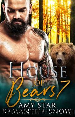 House Of Bears 7: The End Of Peace (Bears Of Oregon) by Samantha Snow