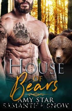 House Of Bears by Amy Star & Samantha Snow