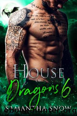 House Of Dragons 6: The Alliance (The Cami Bakersfield Saga) by Samantha Snow
