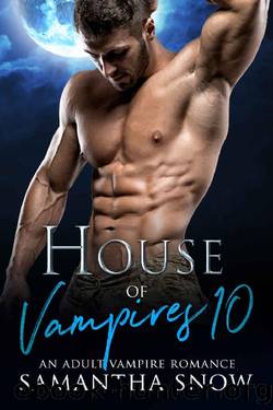 House Of Vampires 10: Lights, Camera And Action by Samantha Snow