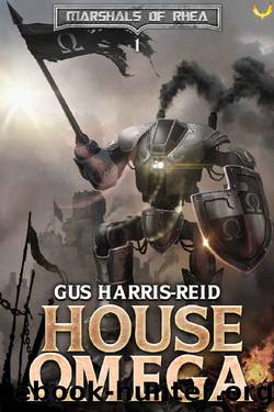 House Omega: A Military Sci-Fi Epic (Marshals of Rhea Book 1) by Gus Harris-Reid