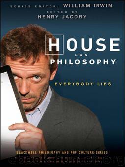 House and Philosophy by Irwin William; Jacoby Henry