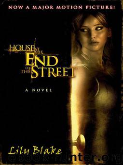 House at the End of the Street by Lily Blake