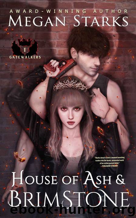 House of Ash & Brimstone by Megan Starks