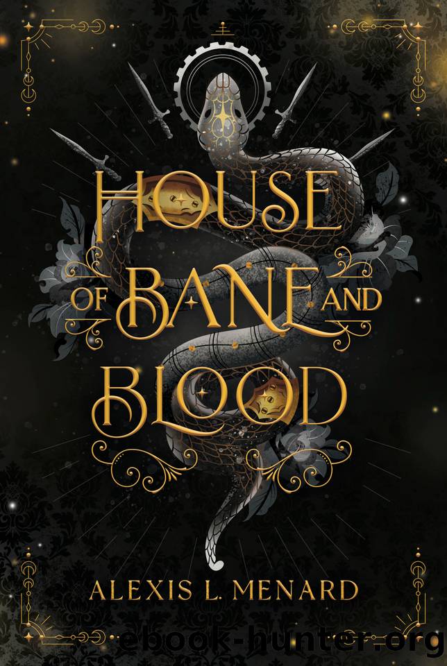 House of Bane and Blood (Order and Chaos Series Book 1) by Alexis Menard