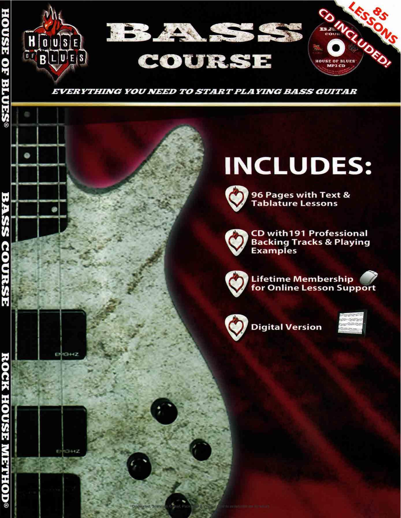 House of Blues Bass Course - Expanded Edition: Everything You Need to Start Playing Bass Guitar by John McCarthy