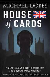 House of Cards by Michael Dobbs