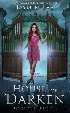 House of Darken (Secret Keepers Series Book 1) by Jaymin Eve