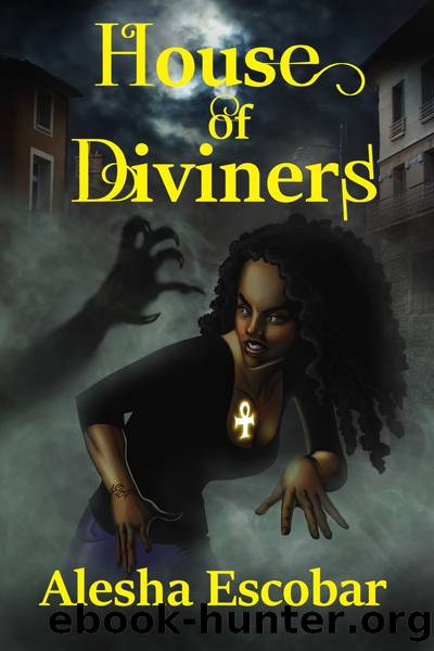 House of Diviners: The Diviners #1 by ALESHA ESCOBAR