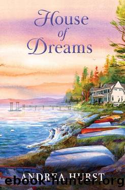 House of Dreams by Andrea Hurst