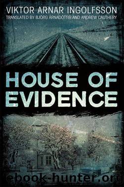 House of Evidence by Viktor Arnar Ingolfsson; Andrew Cauthery; Björg Árnadóttir
