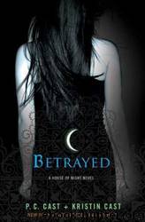 House of Night 02 - Betrayed by P. C. Cast & Kristin Cast