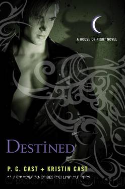 House of Night 09 - Destined by P.C. Cast