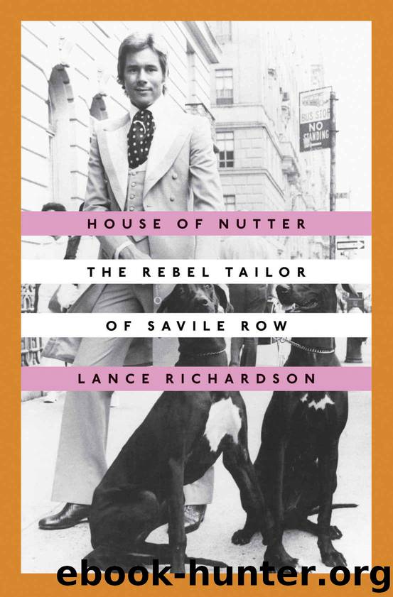 House of Nutter: The Rebel Tailor of Savile Row by Richardson Lance
