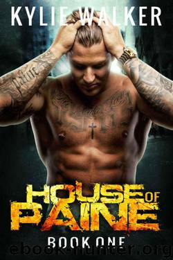 House of Paine - (A Romantic Suspense - Book 1) by Walker Kylie