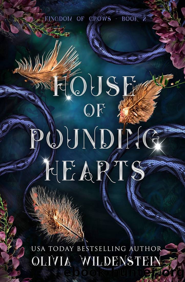 House of Pounding Hearts (The Kingdom of Crows Book 2) by Olivia Wildenstein