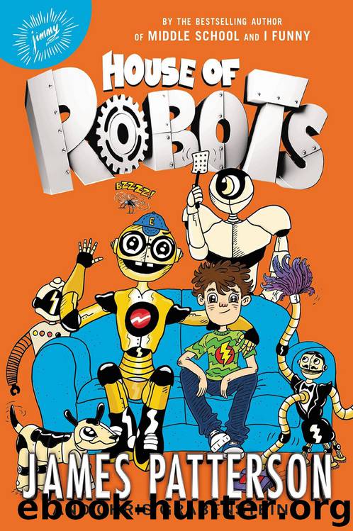 House of Robots by James Patterson & Chris Grabenstein