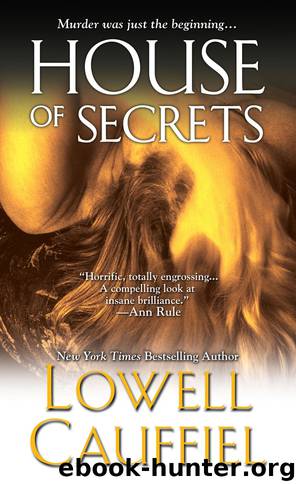 House of Secrets by Lowell Cauffiel