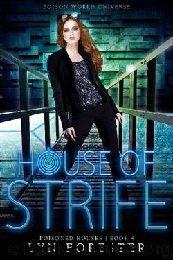 House of Strife (Poisoned Houses Book 4) by Lyn Forester