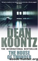House of Thunder by Koontz Dean