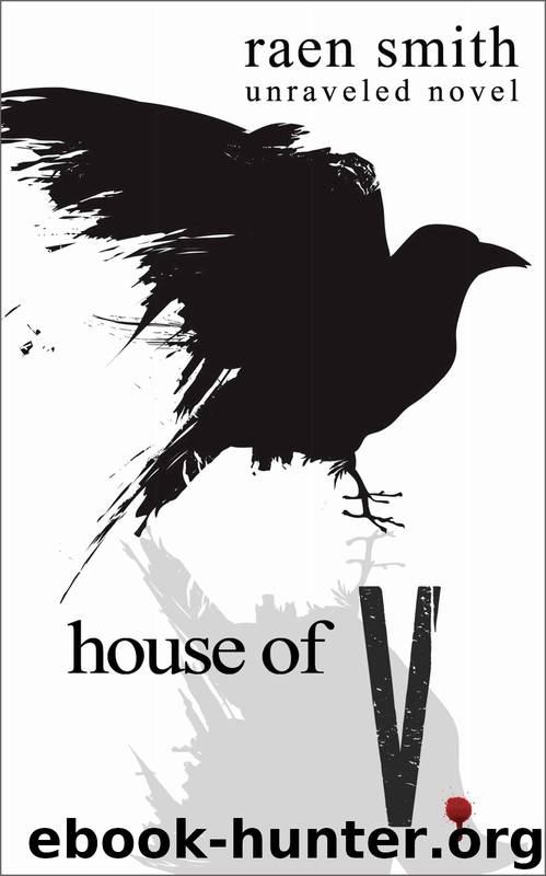 House of V by Raen Smith