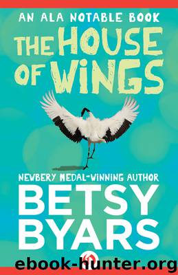 House of Wings by Betsy Byars