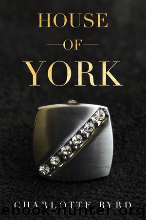 House of York by Charlotte Byrd