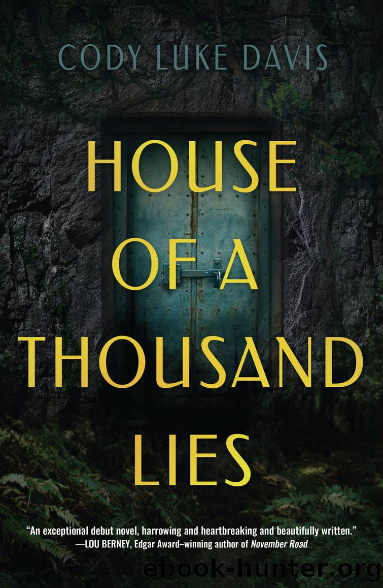 House of a Thousand Lies: a Novel by Cody Luke Davis