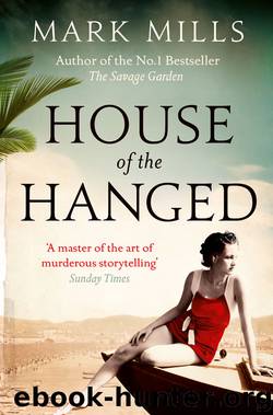 House of the Hanged by Mark Mills