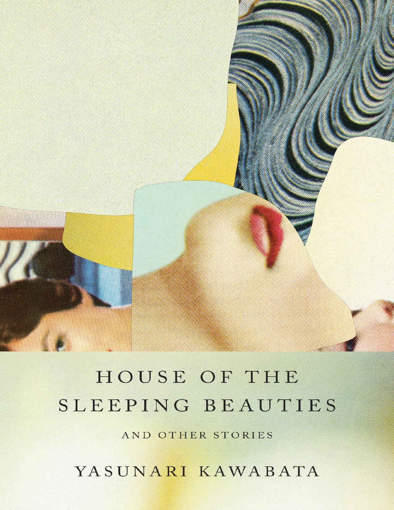 House of the Sleeping Beauties by Yasunari Kawabata