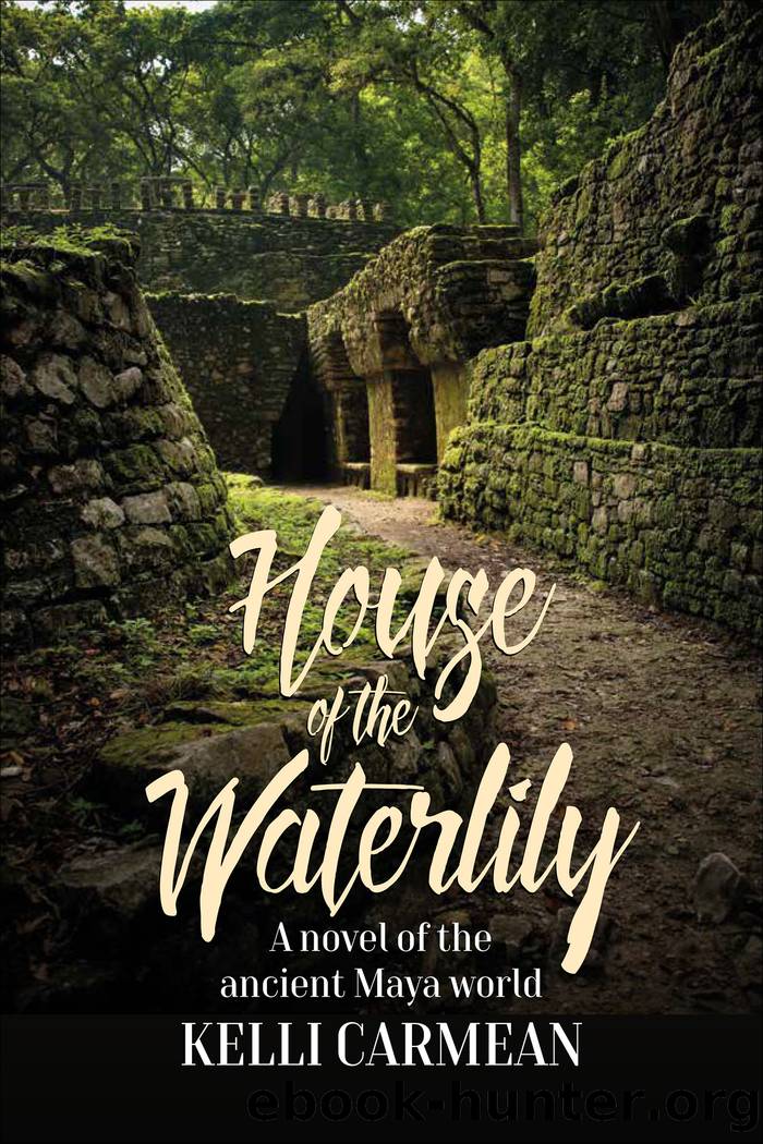 House of the Waterlily by Kelli Carmean