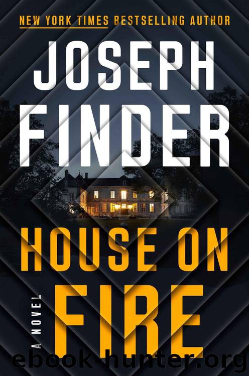 House on Fire (A Nick Heller Novel) by Joseph Finder